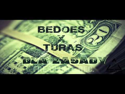 BEDOES x TURAS - DLA ZASADY [HQ/HD]