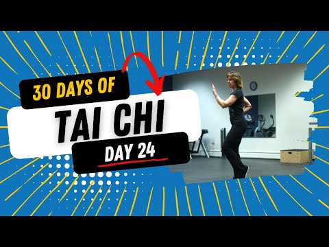 30 Days of Tai Chi - Day 24: Ward Off Intro