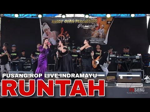 NAHA KUNAON NU GEULIS LOBA NU BANGOR ( RUNTAH ) | PUSANG ROP (LIVE INDRAMAYU)