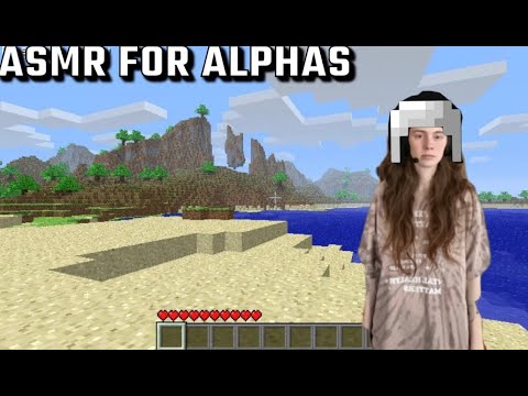 ASMR Minecraft: In the Alpha