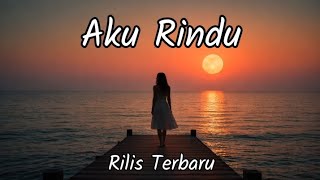 Download lagu Slow Rock Melayu Terbaru 2026 💔 | Aku Rindu | Lagu Slow Rock Paling Sedih 😢 mp3