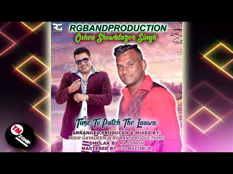 Showblazer - Time To Patch The Laawa [ 2k22 Traditional Chutney Invasion ]