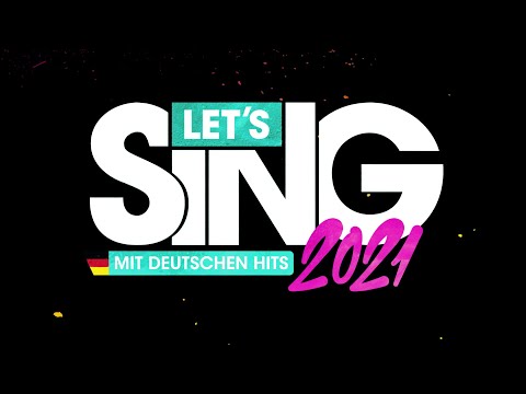 Let's Sing 2021 mit deutschen Hits Teaser Trailer