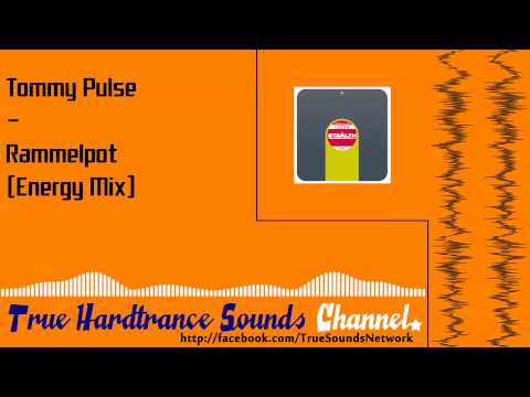 Tommy Pulse - Rammelpot (Energy Mix)