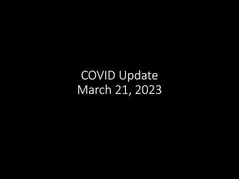 COVID Update March 21, 2023