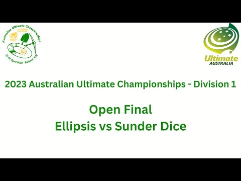 2023 AUC Division 1 | Open Final | Ellipsis vs Sunder Dice | Multi Camera