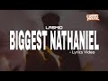 Lasmid BIGGEST NATHANIEL Lyrics Video
