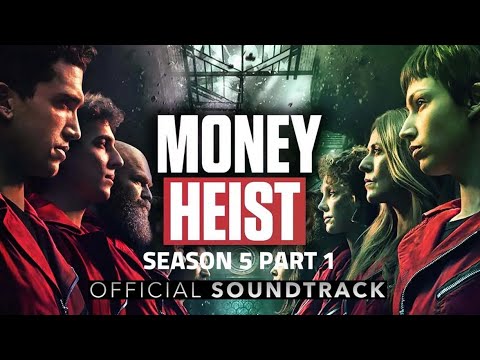 Best Scenes Of Money Heist ( La Casa De Papel ) Season 5 Volume 1 Official Soundtrack