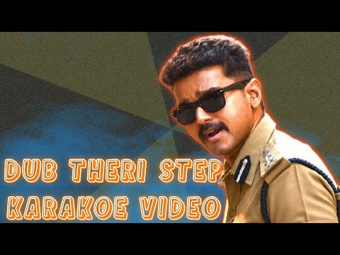 DUB THERI STEP Karaoke Video |Thalapathy Vijay, Samantha