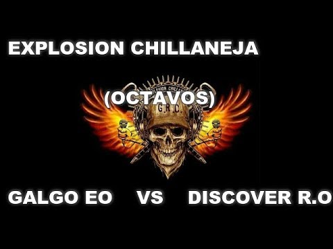 GALGO EO VS DISCOVER R.O :OCTAVOS : EXPLOSIÓN CHILLANEJA FECHA 5