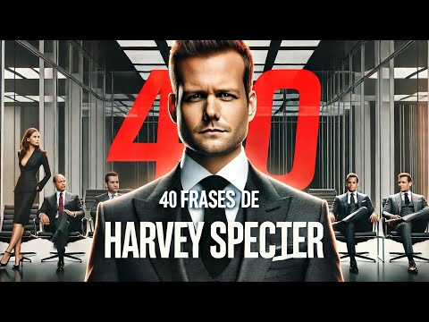 40 Frases de Harvey Specter Para Se Tornar Imbatível
