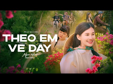 Theo em về đây - Trần Ngọc Hân