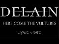 Delain Here Come The Vultures 2014 Lyric Video