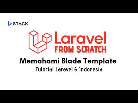 Laravel 6 Bagi Pemula 04 Memahami Blade Template