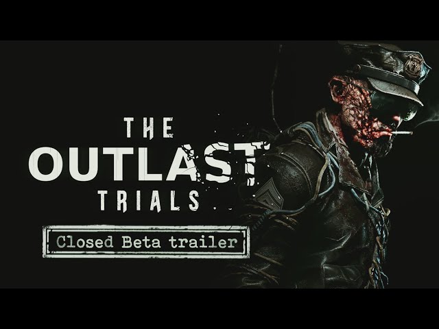 The Outlast Trials closed beta test set for October 28 to November
