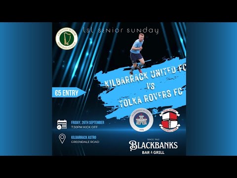 LSL Senior Sunday - Kilbarrack United FC vs Tolka Rovers FC - 27th September 2025