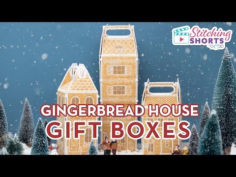 How to Make Gingerbread House Gift Boxes | Freestanding Machine Embroidery Tutorial