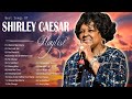 Top Shirley Caesar Gospel Songs 2022 Best Shirley Caesar Gospel Music Collection Nonstop