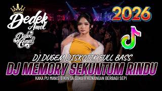 Download lagu DUGEM DJ DISKOTIK FULL BASS ! DJ MEMORY SEKUNTUM RINDU X KAKA PU MANIS BIKIN SA SUKA | DJ VIRAL 2026 mp3