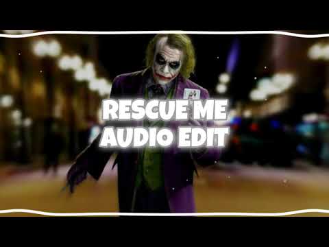 Rescue me audio edit - dekku