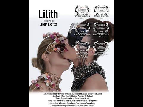 Lilith Fashion Film 2018