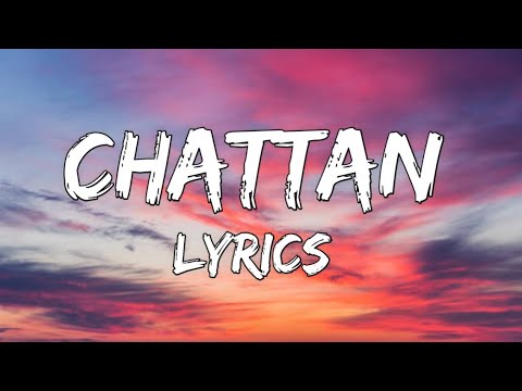 Chattan Official Lyrics Video From Yash Lyrics Video ( Bridge Music Ft. )