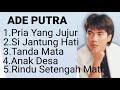 Ade Putra Lagu Paling Enak Untuk Didengarkan