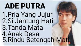 Download lagu Ade Putra Lagu Paling Enak Untuk Didengarkan mp3