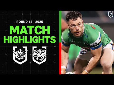 NRL Highlights | 2025 NRL Match Highlights | Raiders v Dragons | Round 18