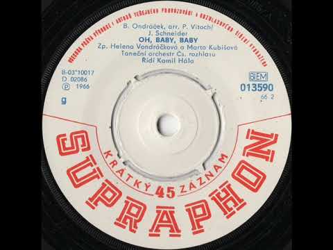 Helena Vondráčková a Marta Kubišová - Oh, Baby, baby [1966 Vinyl Records 45rpm]