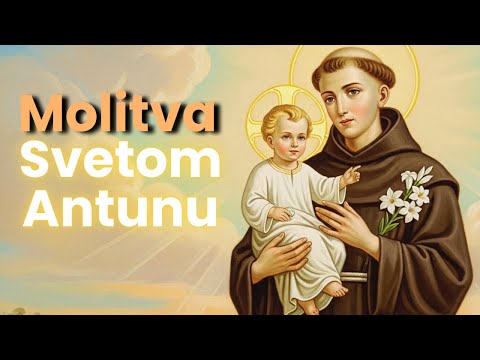 Sveti Antune pokaži mi svoju moć, pokaži mi svoje čudo danas i dokaži da za tebe ništa nije nemoguće