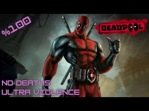 Deadpool Ultra Violence Difficulty/No Deaths/No Checkpoints NG+ %100 Full Walkthrough