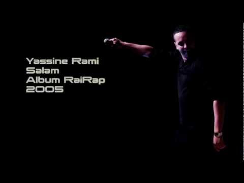 Yassine RAMI - Salam (Chemss tel3at - 2005)
