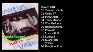 Download lagu HATTY TERMETRI KASIH FULL ALBUM... mp3