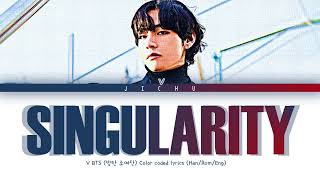 Download lagu V (BTS) 'Singularity' [Color coded lyrics] mp3
