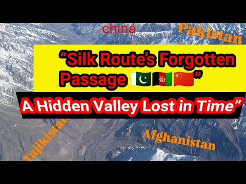 The Wakhan Corridor – The Hidden Gate Between Pakistan, Afghanistan & China Tajkstan