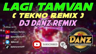 Download lagu DjDanz Remix -  Lagi Tamvan ( Tekno Remix ) mp3