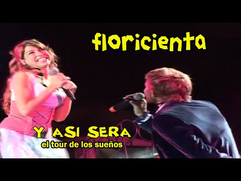 Y ASÍ SERÁ - FLORICIENTA - EL TOUR DE LOS SUEÑOS