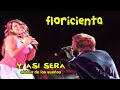 Y ASÍ SERÁ - FLORICIENTA - EL TOUR DE LOS SUEÑOS