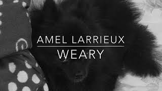 Amel Larrieux - Weary [slowed]