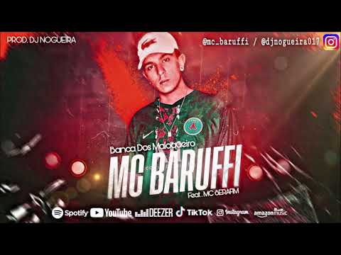 MC Baruffi feat MC Serafim - Banca Dos Maloqueiro (DJ Nogueira)