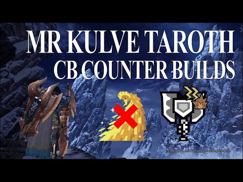 Master Rank Kulve Taroth Charge Blade Counter Builds. Monster Hunter World Iceborne.