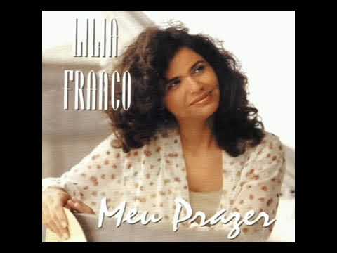 Lilia Franco - Meu Prazer / Álbum Completo 