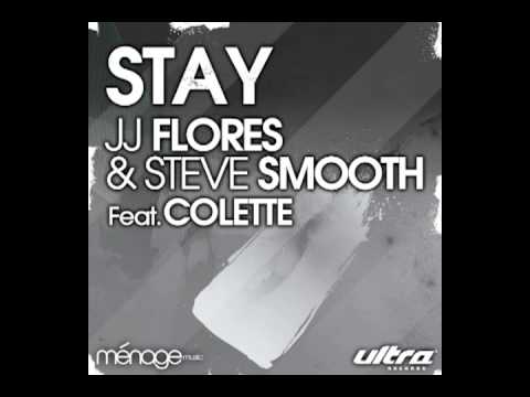 JJ Flores & Steve Smooth - Stay (John Dahlbäck Remix)