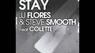 JJ Flores & Steve Smooth - Stay (John Dahlbäck Remix)