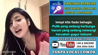 Download lagu Haruskah Berakhir Karaoke Tanpa Vocal Cowok Duet Bareng Bela Nafa mp3