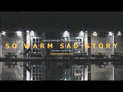 [FREE] NOTHING,NOWHERE X LIL LOTUS TYPE BEAT | SO WARM SAD STORY