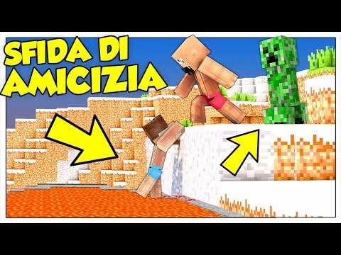 METTIAMO ALLA PROVA LA NOSTRA AMICIZIA! - Minecraft ITA