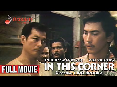IN THIS CORNER (1982) | Full Movie | Phillip Salvador, Vic Vargas, Chanda Romero