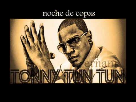 Tony Tun Tun - Noches De Copas